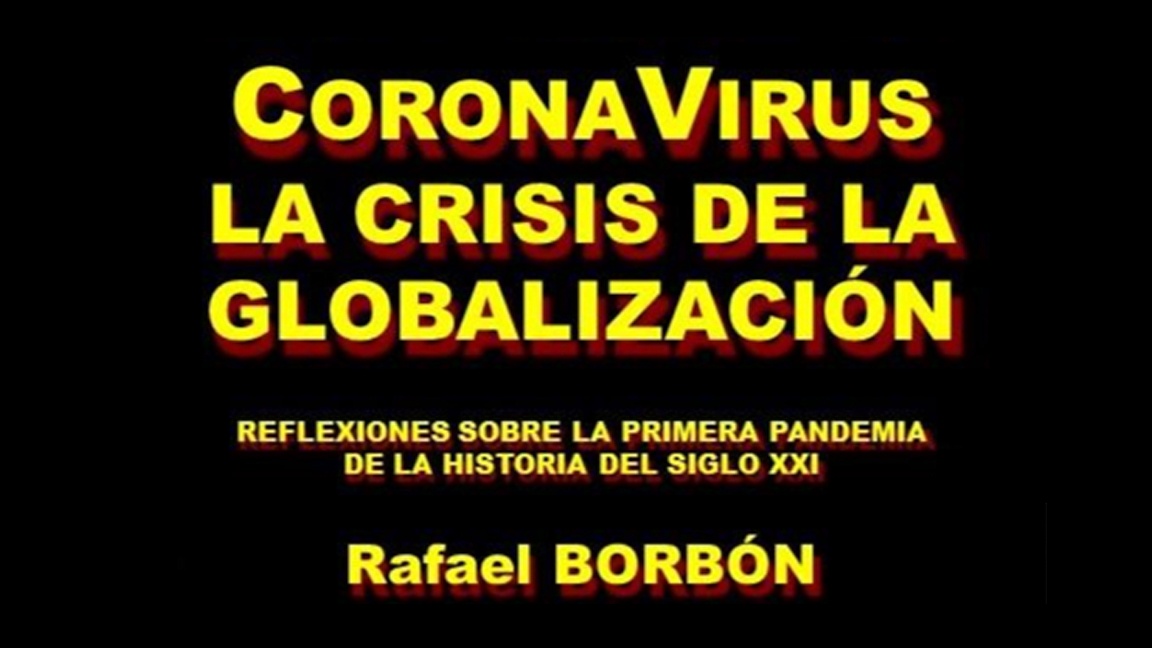 CORONAVIRUS LA CRISIS DE LA GLOBALIZACIÓN