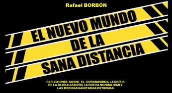 EL NUEVO MUNDO DE LA SANA DISTANCIA